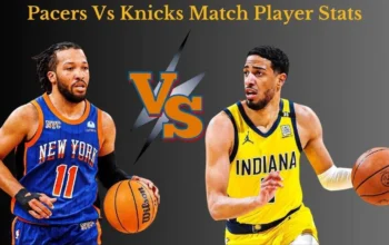 Pacers vs Knicks Match Player Stats